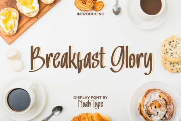 Breakfast Glory Display Font for Editorial Design
