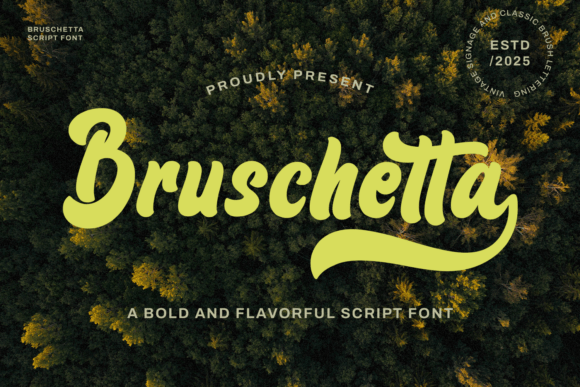 Bruschetta Font: A Vintage Bold Script for Creative Makers