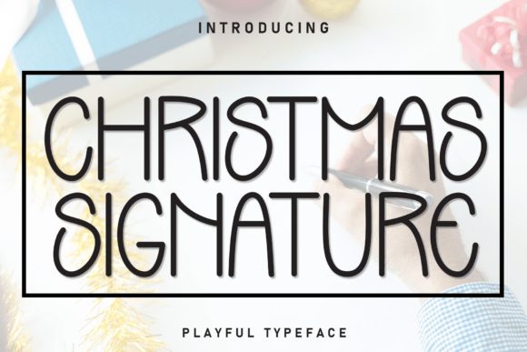 Christmas Signature Font Review for Creative Product Makers