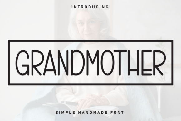 Grandmother Font for a Warm and Engaging Website Design