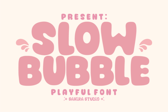 Slow Bubble Font: A Playful Display Typeface for Campaigns