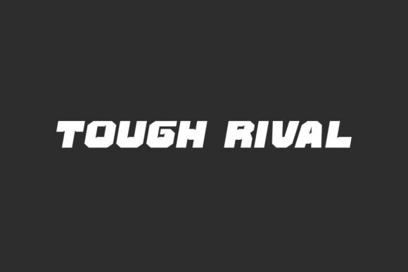 Tough Rival Font: Aggressive Typography for Digital Power
